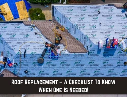 Roof Replacement – A Checklist To Know When One Is Needed!